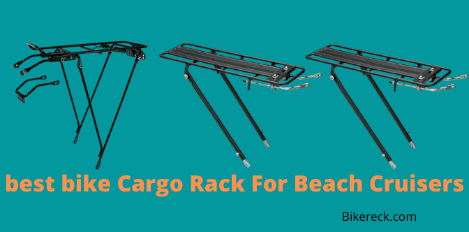 best bike Cargo Rack For Beach Cruisers