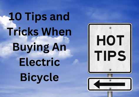 10 Tips and Tricks When Buying An Electric Bicycle 6472 × 332 px 472 × 332