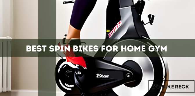 Best Spin Bikes For Home Gym