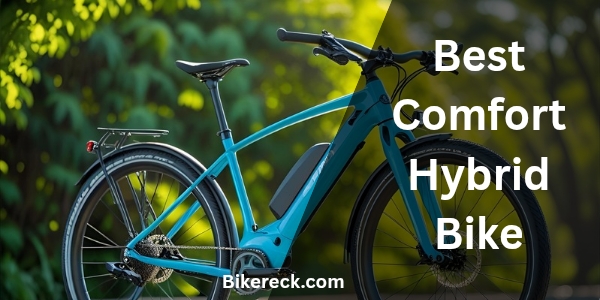 Best Comfort Hybrid Bike