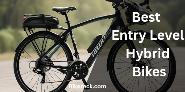 Best Entry Level Hybrid Bikes