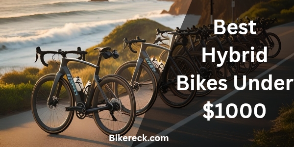 Best Hybrid Bikes Under $1000