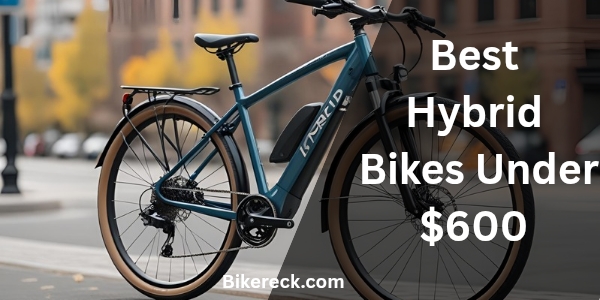 Best Hybrid Bikes Under $600