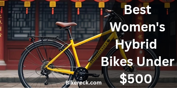 Best Women's Hybrid Bikes Under $500