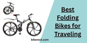 Best Folding Bikes for Traveling